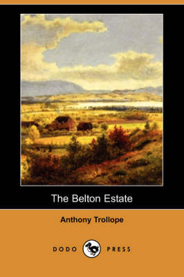 Book cover for The Belton Estate (Dodo Press)