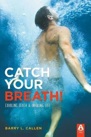 Cover of Catch Your Breath! Hard Cover Edition