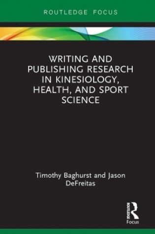 Cover of Writing and Publishing Research in Kinesiology, Health, and Sport Science