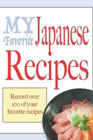 Cover of My favorite Japanese recipes