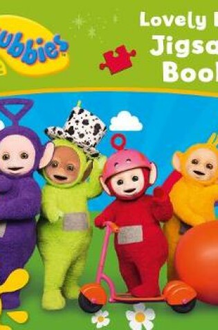 Cover of Teletubbies Lovely Day Jigsaw Book