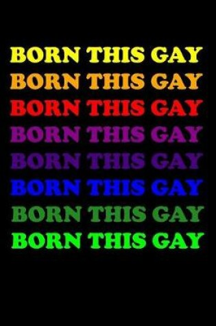 Cover of Born This Gay