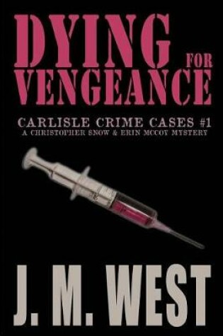 Cover of Dying for Vengeance