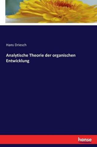 Cover of Analytische Theorie der organischen Entwicklung