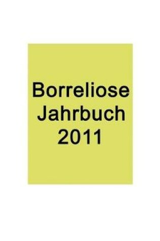 Cover of Borreliose Jahrbuch 2011