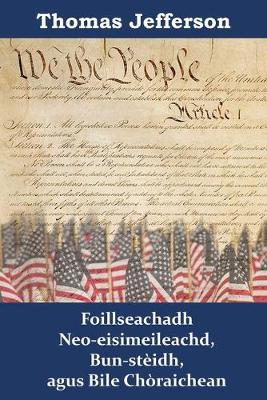 Book cover for Foillseachadh Neo-eisimeileachd, Bun-steidh, agus Bile Choraichean