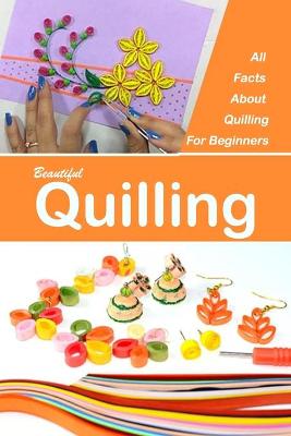 Cover of Beautiful Quilling