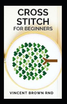 Book cover for Cross Stitch for Beginners