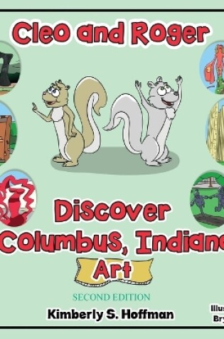 Cover of Cleo and Roger Discover Columbus, Indiana - Art