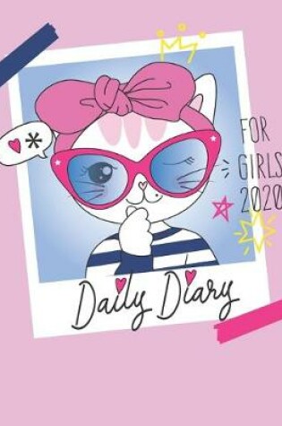 Cover of Daily Diary for Girls 2020