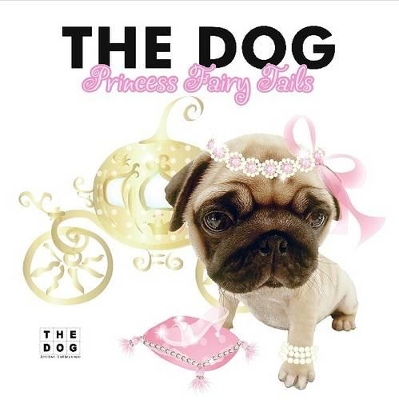 Cover of The Dog Princess Fairy Tails