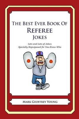 Book cover for The Best Ever Book of Referee Jokes