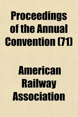 Book cover for Proceedings of the Annual Convention (71)