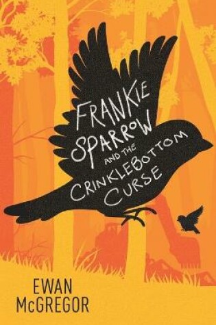Cover of Frankie Sparrow and the Crinklebottom Curse