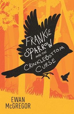 Book cover for Frankie Sparrow and the Crinklebottom Curse