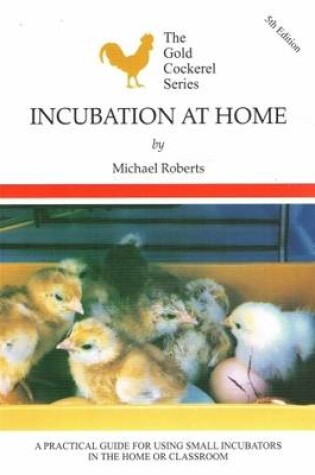Cover of Incubation at Home
