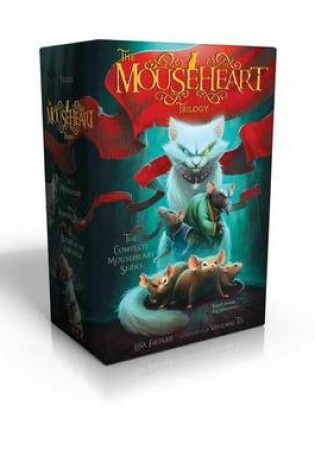 Cover of The Mouseheart Trilogy (Boxed Set)