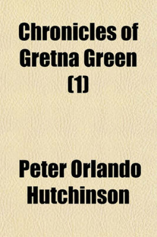 Cover of Chronicles of Gretna Green (1)