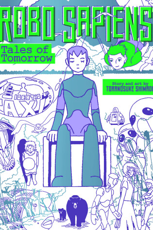 Cover of Robo Sapiens: Tales of Tomorrow (Omnibus)