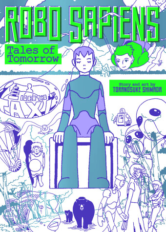 Cover of Robo Sapiens: Tales of Tomorrow (Omnibus)