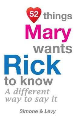 Book cover for 52 Things Mary Wants Rick To Know