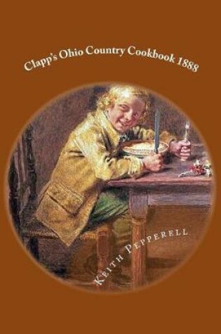 Cover of Clapp's Ohio Country Cookbook 1888