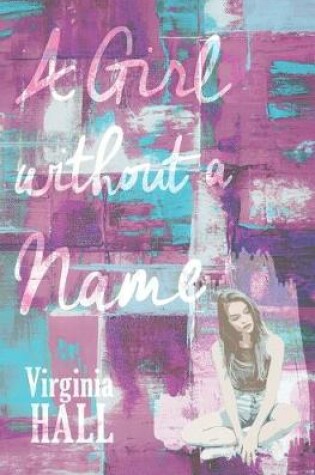 Cover of A Girl Without a Name