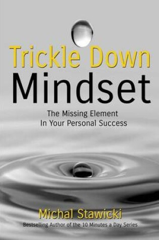 Cover of Trickle Down Mindset