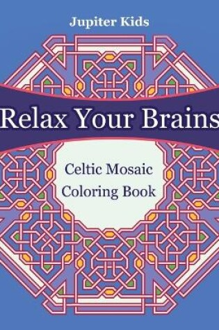 Cover of Relax Your Brains