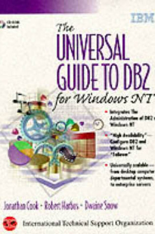 Cover of The Universal Guide to DB2 for Windows NT