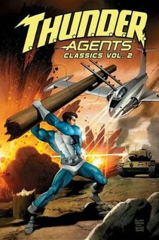 Cover of T.H.U.N.D.E.R. Agents Classics Volume 2