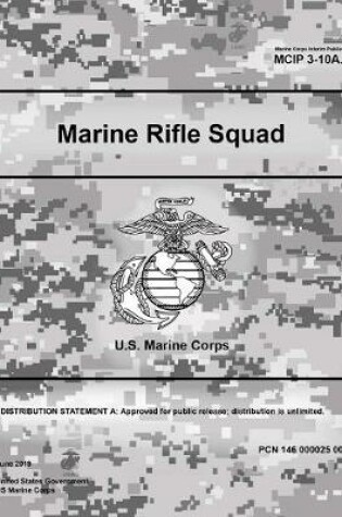 Cover of Marine Corps Interim Publication MCIP 3-10A.4i Marine Rifle Squad June 2019