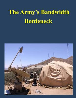 Book cover for The Army's Bandwidth Bottleneck