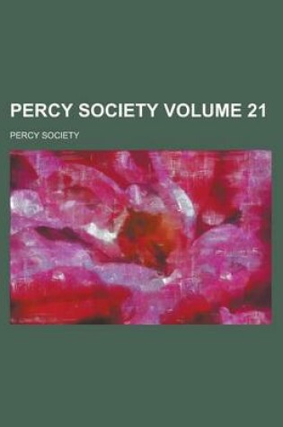 Cover of Percy Society Volume 21