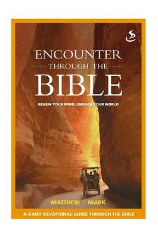 Cover of Encounter Through the Bible - Matthew - Mark