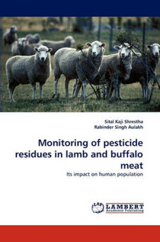 Cover of Monitoring of pesticide residues in lamb and buffalo meat