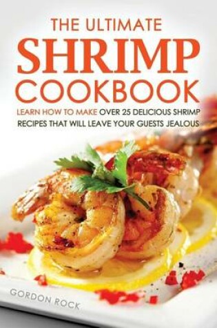 Cover of The Ultimate Shrimp Cookbook