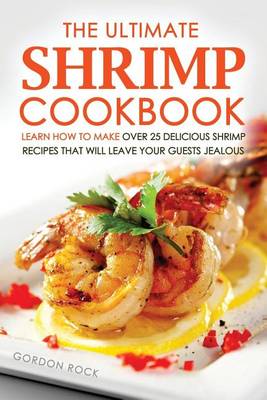 Book cover for The Ultimate Shrimp Cookbook