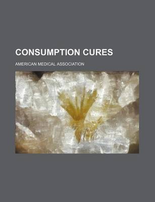 Book cover for Consumption Cures