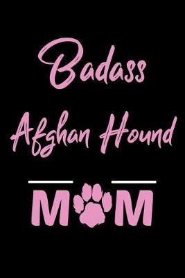 Book cover for Badass Afghan Hound Mom