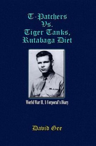 Cover of T-Patchers vs. Tiger Tanks, Rutabaga Diet