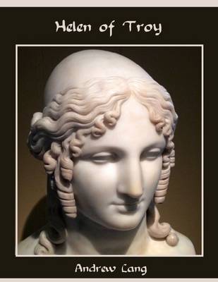 Book cover for Helen of Troy (Illustrated)