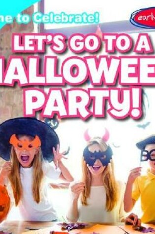 Cover of Let's Go to a Halloween Party!