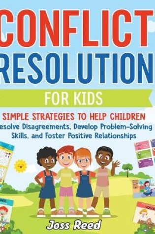 Cover of Conflict Resolution for Kids