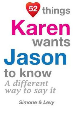 Cover of 52 Things Karen Wants Jason To Know