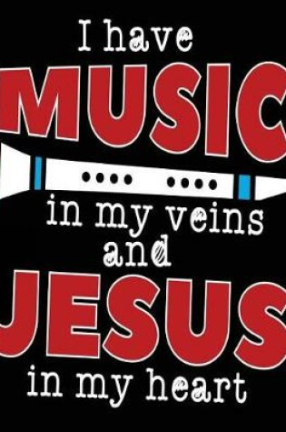 Cover of I Have Music In My Veins And Jesus In My Heart