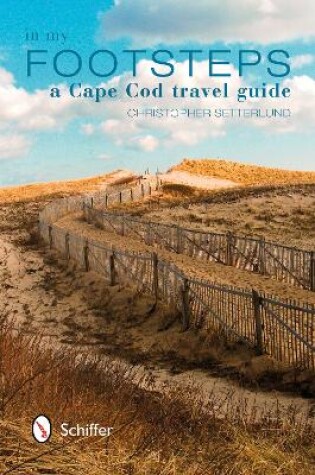 Cover of In My Footsteps: A Cape Cod Travel Guide