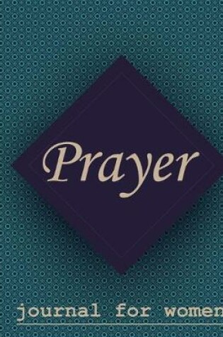 Cover of Prayer Journal for Women