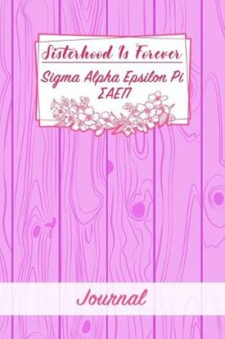 Cover of Sisterhood Is Forever Sigma Alpha Epsilon Pi