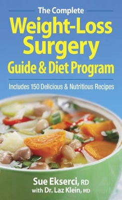 Cover of Complete Weight-Loss Surgery Guide and Diet Program